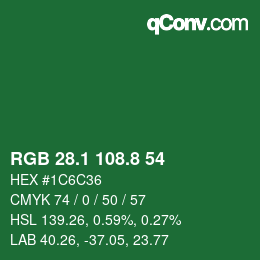 カラーコード: RGB 28.1 108.8 54 | qconv.com