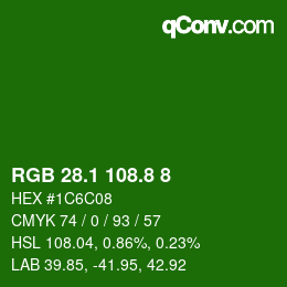 カラーコード: RGB 28.1 108.8 8 | qconv.com