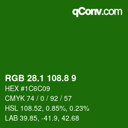 カラーコード: RGB 28.1 108.8 9 | qconv.com