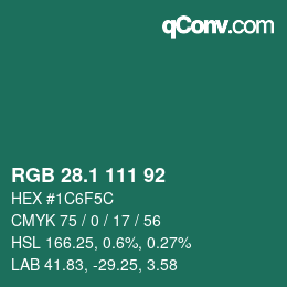 カラーコード: RGB 28.1 111 92 | qconv.com