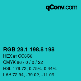カラーコード: RGB 28.1 198.8 198 | qconv.com
