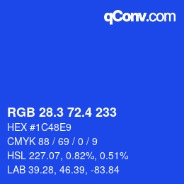 カラーコード: RGB 28.3 72.4 233 | qconv.com