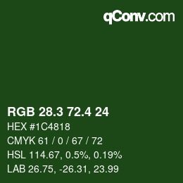カラーコード: RGB 28.3 72.4 24 | qconv.com