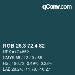 カラーコード: RGB 28.3 72.4 82 | qconv.com