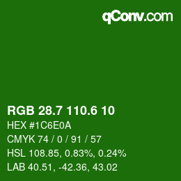 カラーコード: RGB 28.7 110.6 10 | qconv.com