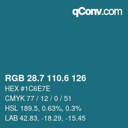 カラーコード: RGB 28.7 110.6 126 | qconv.com