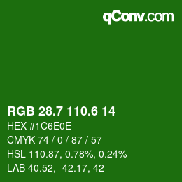 カラーコード: RGB 28.7 110.6 14 | qconv.com