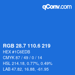 カラーコード: RGB 28.7 110.6 219 | qconv.com