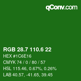 カラーコード: RGB 28.7 110.6 22 | qconv.com