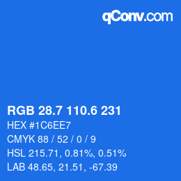 カラーコード: RGB 28.7 110.6 231 | qconv.com
