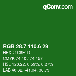 カラーコード: RGB 28.7 110.6 29 | qconv.com