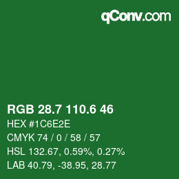カラーコード: RGB 28.7 110.6 46 | qconv.com