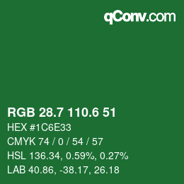 カラーコード: RGB 28.7 110.6 51 | qconv.com