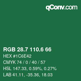 カラーコード: RGB 28.7 110.6 66 | qconv.com
