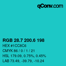 カラーコード: RGB 28.7 200.6 198 | qconv.com