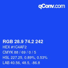 カラーコード: RGB 28.9 74.2 242 | qconv.com