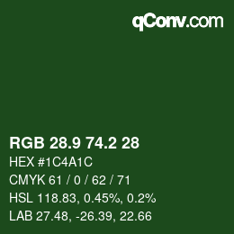 カラーコード: RGB 28.9 74.2 28 | qconv.com