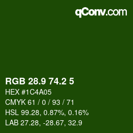 カラーコード: RGB 28.9 74.2 5 | qconv.com