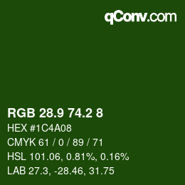 カラーコード: RGB 28.9 74.2 8 | qconv.com