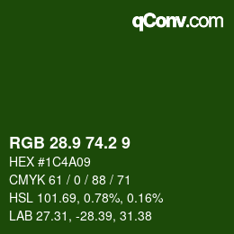 カラーコード: RGB 28.9 74.2 9 | qconv.com