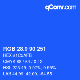 カラーコード: RGB 28.9 90 251 | qconv.com