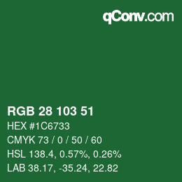 Color code: RGB 28 103 51 | qconv.com