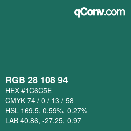 Color code: RGB 28 108 94 | qconv.com
