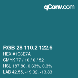 カラーコード: RGB 28 110.2 122.6 | qconv.com