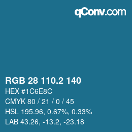カラーコード: RGB 28 110.2 140 | qconv.com