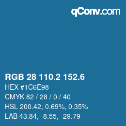 カラーコード: RGB 28 110.2 152.6 | qconv.com