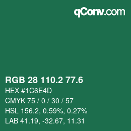 カラーコード: RGB 28 110.2 77.6 | qconv.com