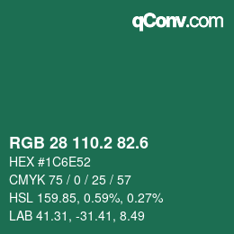 カラーコード: RGB 28 110.2 82.6 | qconv.com