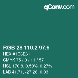 カラーコード: RGB 28 110.2 97.6 | qconv.com