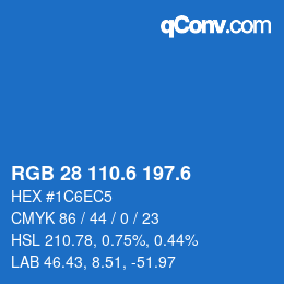カラーコード: RGB 28 110.6 197.6 | qconv.com