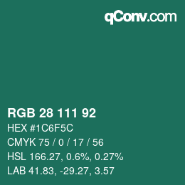 カラーコード: RGB 28 111 92 | qconv.com