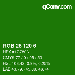 Color code: RGB 28 120 6 | qconv.com