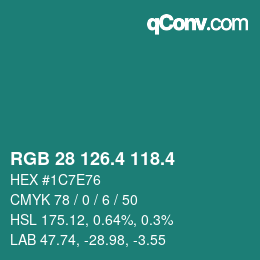 カラーコード: RGB 28 126.4 118.4 | qconv.com