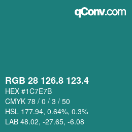 カラーコード: RGB 28 126.8 123.4 | qconv.com
