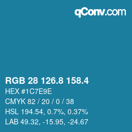 カラーコード: RGB 28 126.8 158.4 | qconv.com