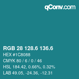 カラーコード: RGB 28 128.6 136.6 | qconv.com