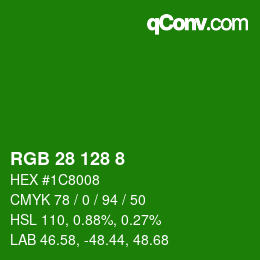 カラーコード: RGB 28 128 8 | qconv.com