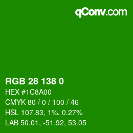 Color code: RGB 28 138 0 | qconv.com