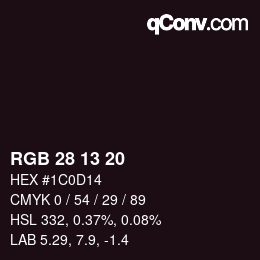 Color code: RGB 28 13 20 | qconv.com