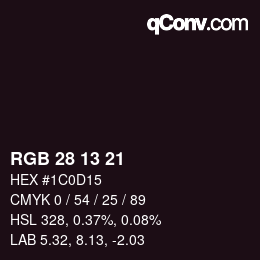 Color code: RGB 28 13 21 | qconv.com
