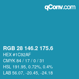 カラーコード: RGB 28 146.2 175.6 | qconv.com