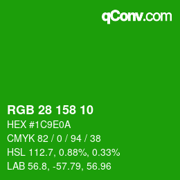 カラーコード: RGB 28 158 10 | qconv.com