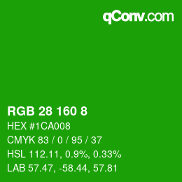 カラーコード: RGB 28 160 8 | qconv.com