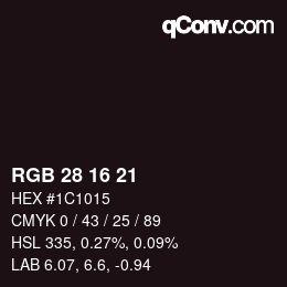 カラーコード: RGB 28 16 21 | qconv.com