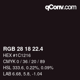 カラーコード: RGB 28 18 22.4 | qconv.com