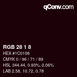 Color code: RGB 28 1 8 | qconv.com